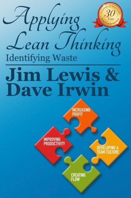 David Irwin, James Lewis - Applying Lean Thinking: Identifying Waste, E-bok