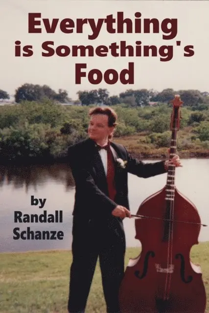 Randall Schanze - Everything is Something's Food, E-bok. Tillgänglighet: Lägg i varukorg