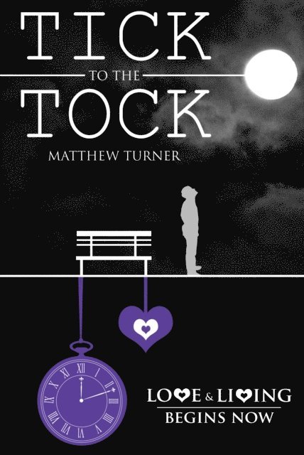 Matthew Turner - Tick to the Tock, E-bok