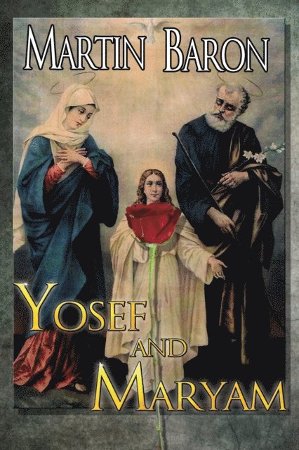 Martin Baron - Yosef and Maryam, E-bok