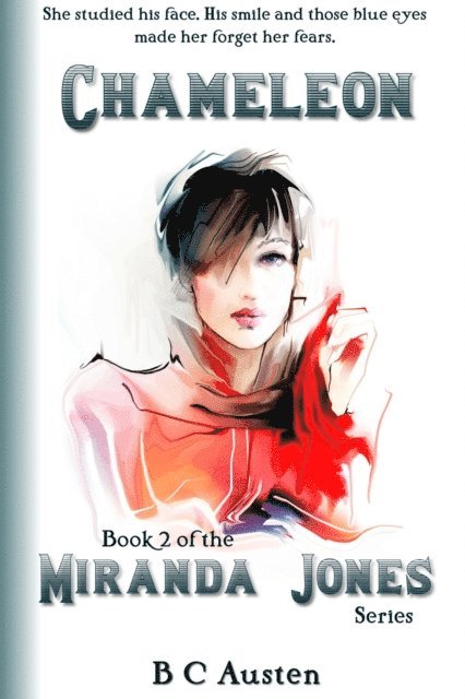 B C Austen - Miranda Jones, Book 2. Chameleon, E-bok. Tillgänglighet: Lägg i varukorg