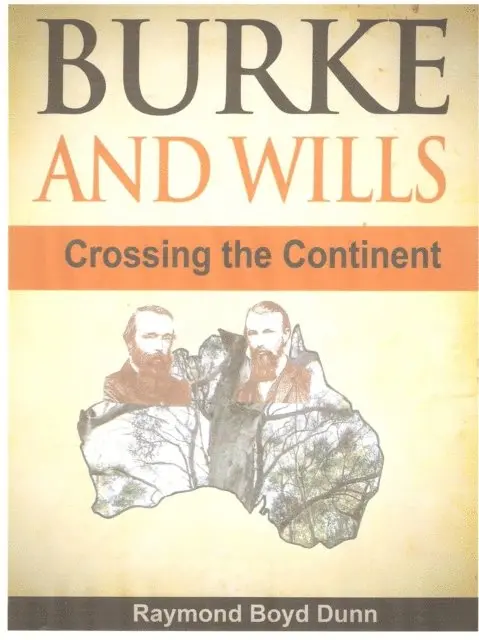 Raymond Boyd Dunn - Burke and Wills, E-bok. Tillgänglighet: Lägg i varukorg