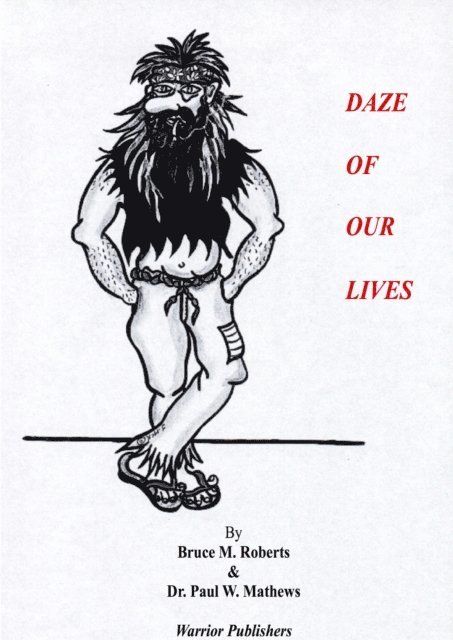 Paul Mathews, Bruce Roberts - Daze of Our Lives, E-bok