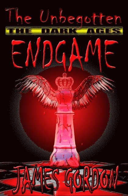 James Gordon - Unbegotten: The Dark Ages - Endgame, E-bok. Tillgänglighet: Lägg i varukorg