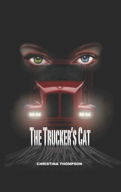 Christina Thompson - Trucker's Cat, E-bok