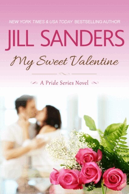 Jill Sanders - My Sweet Valentine, E-bok
