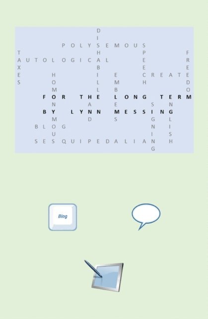 Lynn Messing - For the Long Term, E-bok
