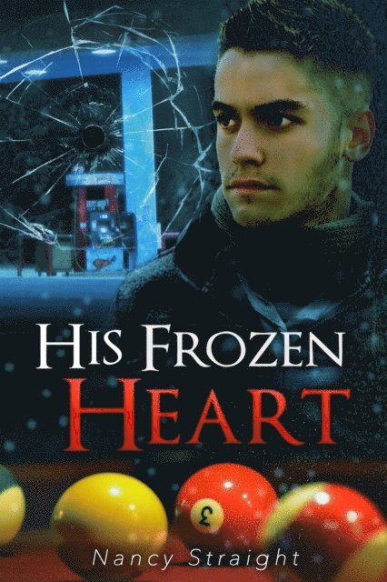 Nancy Straight - His Frozen Heart, E-bok