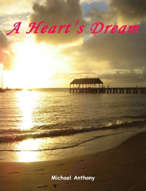 Michael Anthony - Heart's Dream, E-bok