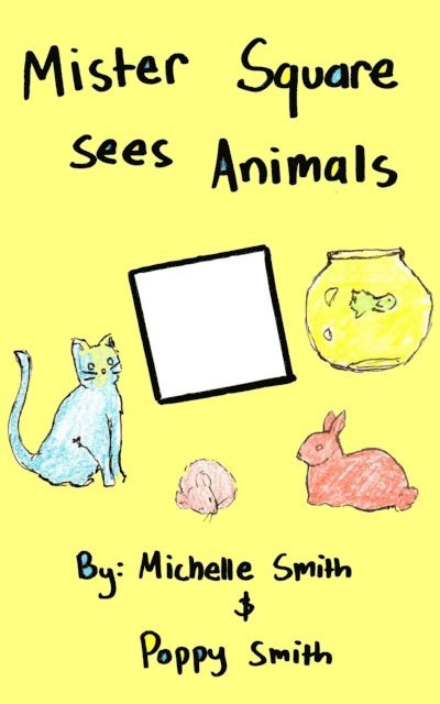 Poppy Smith, Michelle - Mister Square Sees Animals, E-bok