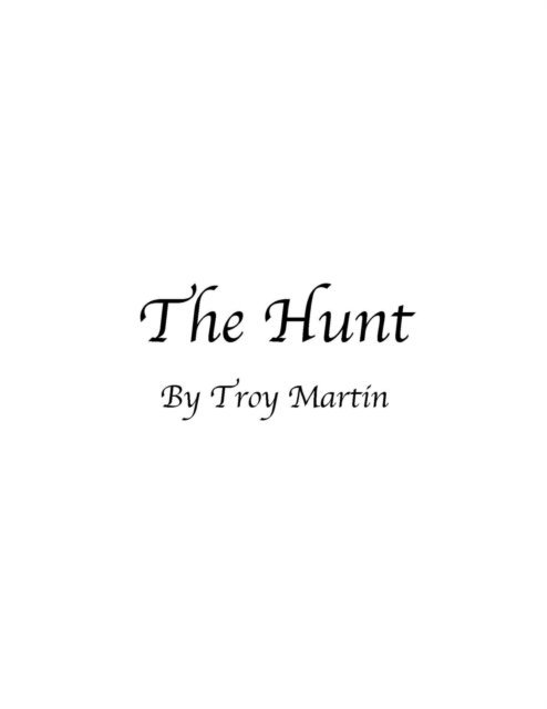 Troy Martin - Hunt, E-bok