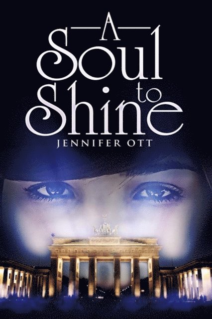 Jennifer Ott - Soul to Shine, E-bok