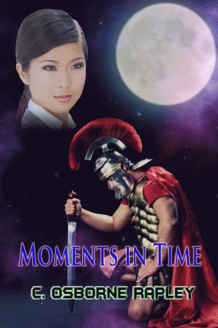 C. Osborne Rapley - Moments In Time, E-bok