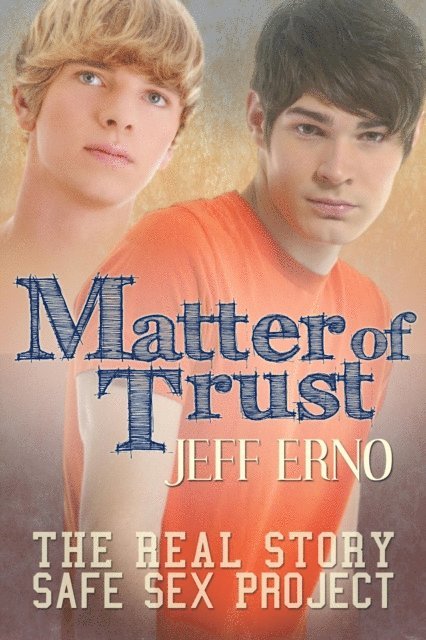 Jeff Erno - Matter of Trust, E-bok