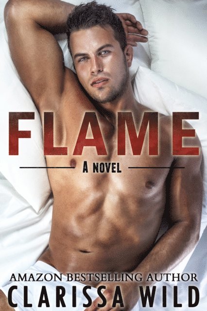 Clarissa Wild - Flame, E-bok