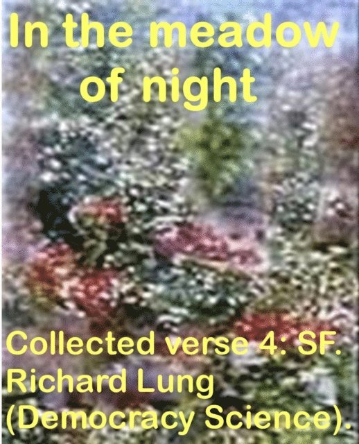 Richard Lung - In The Meadow Of Night, E-bok. Tillgänglighet: Lägg i varukorg