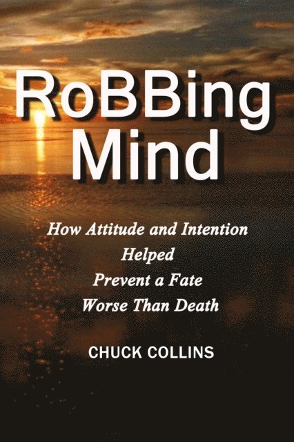 Chuck Collins - RoBBing Mind, E-bok