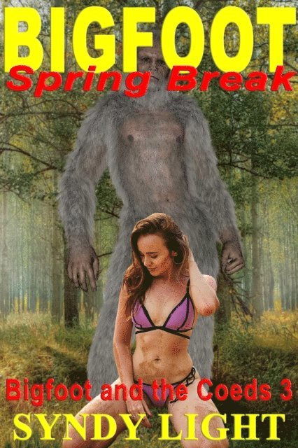 Syndy Light - Bigfoot Spring Break, E-bok
