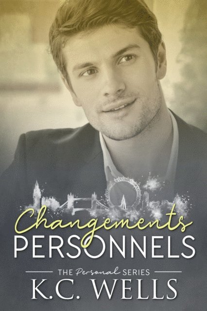 K.C. Wells - Changements Personnels, E-bok