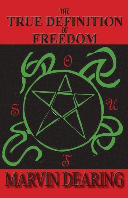 Marvin Dearing - True Definition of Freedom, E-bok