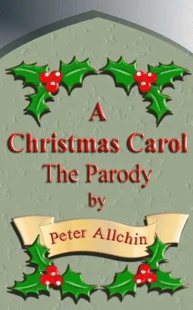 Peter Allchin - Christmas Carol The Parody, E-bok. Tillgänglighet: Lägg i varukorg