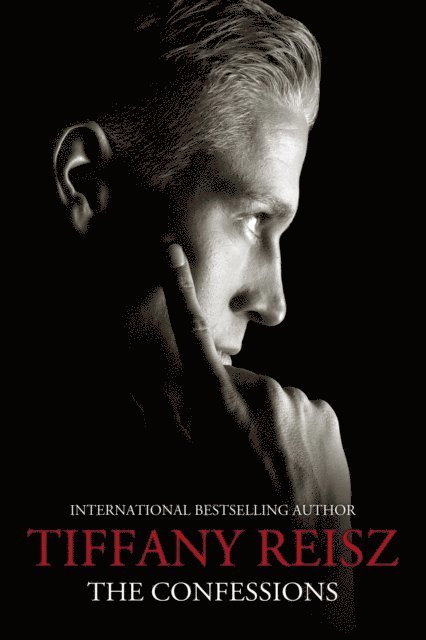 Tiffany Reisz - Confessions: Companion to The Queen, E-bok