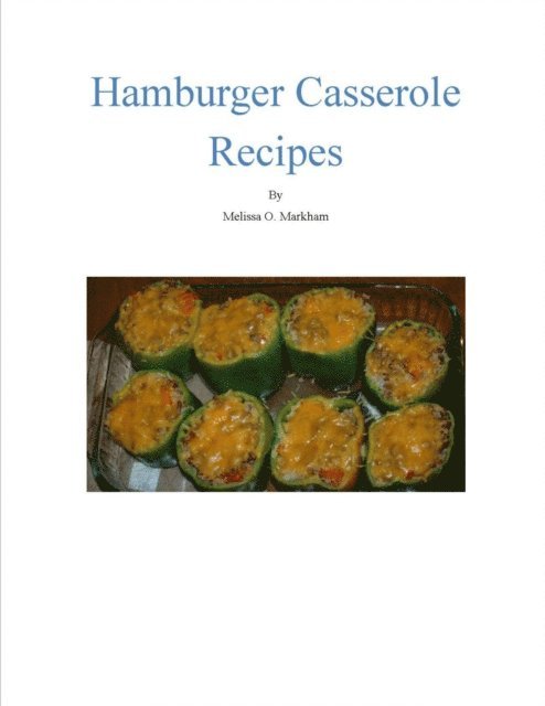 Melissa Markham - Hamburger Casserole Recipes, E-bok