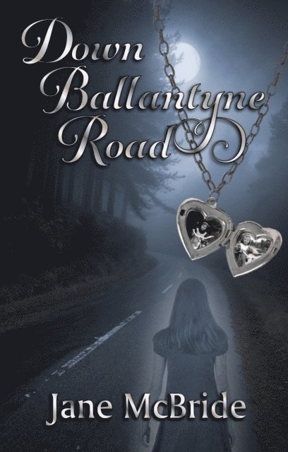 Jane McBride - Down Ballantyne Road, E-bok