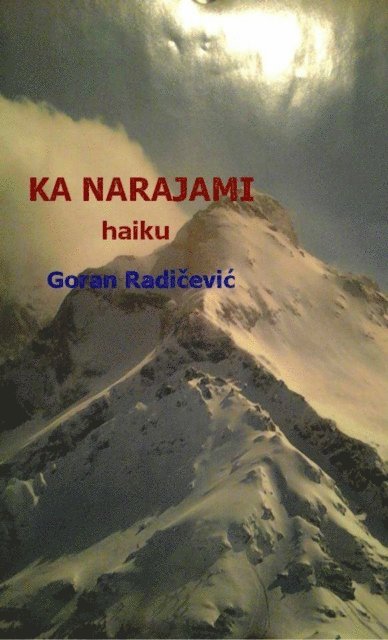 Goran Radicevic - Ka Narajami (haiku), E-bok