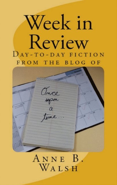 Anne B. Walsh - Week in Review, E-bok. Tillgänglighet: Lägg i varukorg