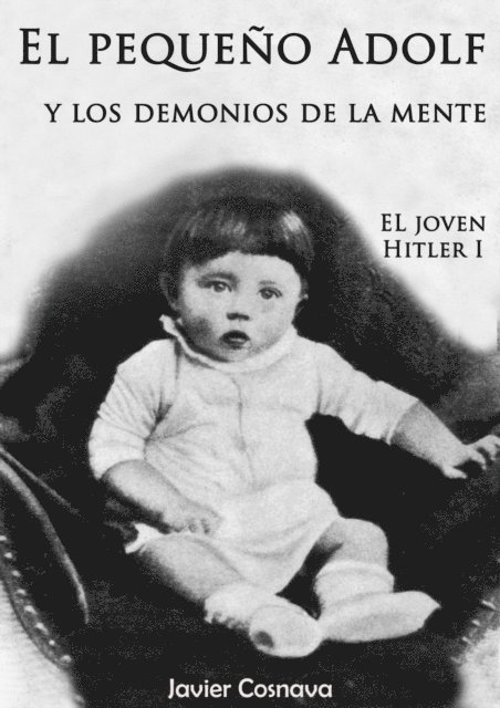 Javier Cosnava - El Joven Hitler 1 (El pequeno Adolf y los demonios de la mente), E-bok