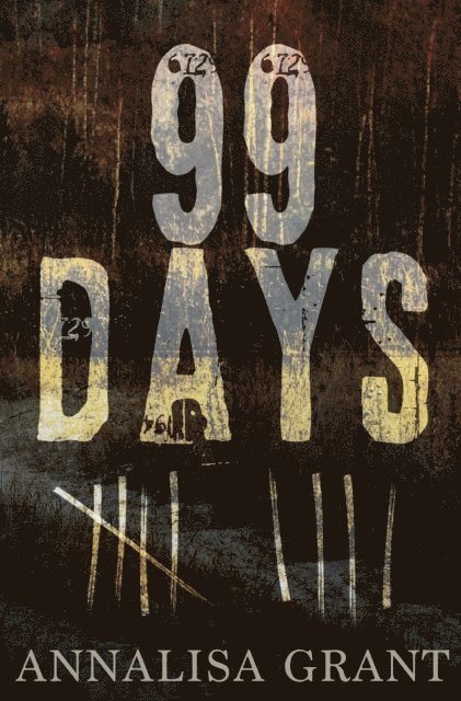 AnnaLisa Grant - 99 Days, E-bok