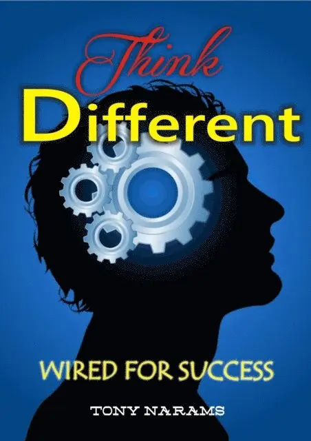Tony Narams - Think Different: Wired For Success, E-bok. Tillgänglighet: Lägg i varukorg