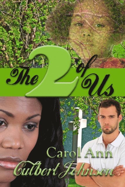 Carol Ann Culbert Johnson - 2 of Us (Short Story), E-bok