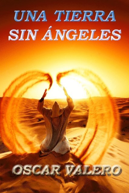 Oscar Valero - Una tierra sin angeles, E-bok