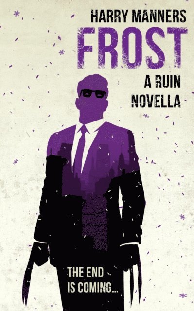 Harry Manners - Frost: A Ruin Novella, E-bok. Tillgänglighet: Lägg i varukorg