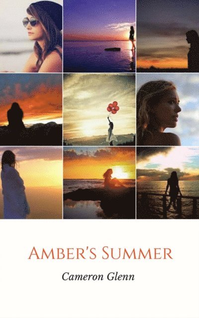Cameron Glenn - Amber's Summer, E-bok. Tillgänglighet: Lägg i varukorg