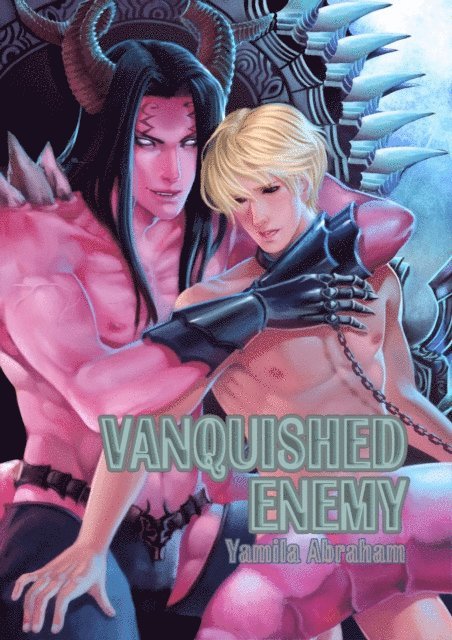 Yamila Abraham - Vanquished Enemy, E-bok
