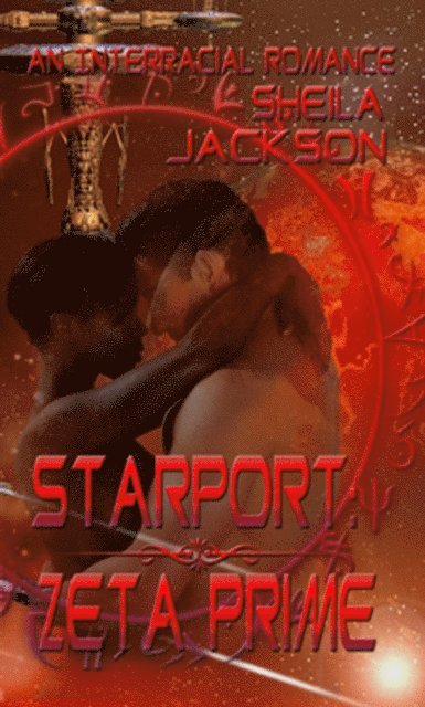Sheila Jackson - Starport: Zeta Prime, E-bok