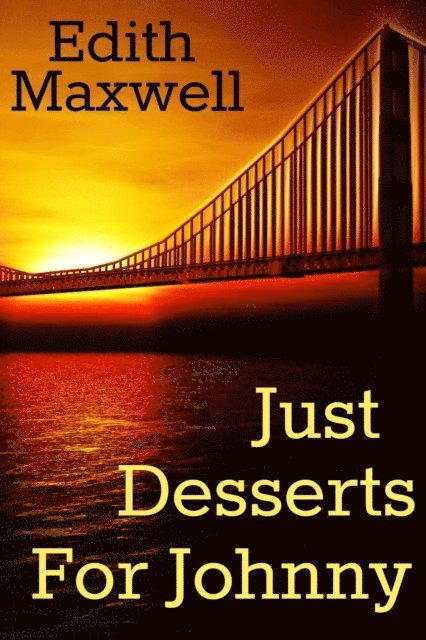 Edith Maxwell - Just Desserts for Johnny, E-bok