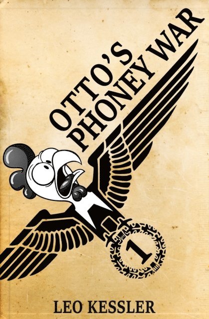 Leo Kessler - Otto's Phoney War, E-bok