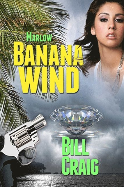Bill Craig - Marlow: Banana Wind, E-bok