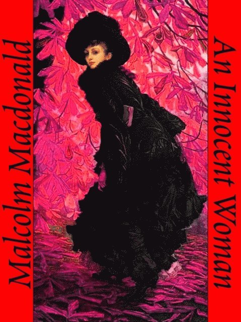 Malcolm Macdonald - Innocent Woman, E-bok
