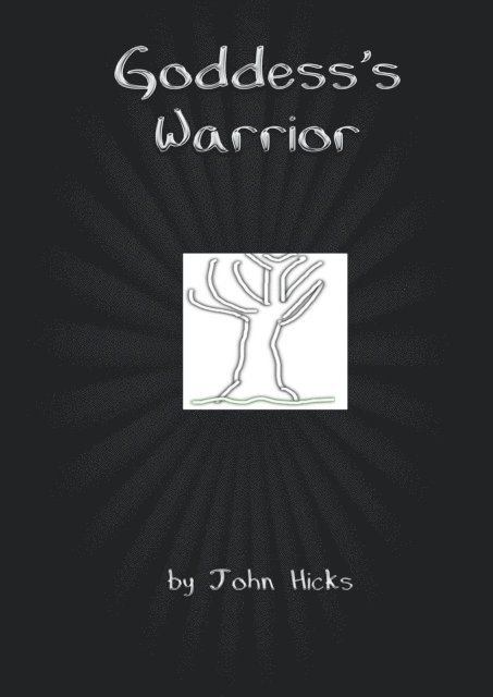 John Hicks - Goddess's Warrior, E-bok