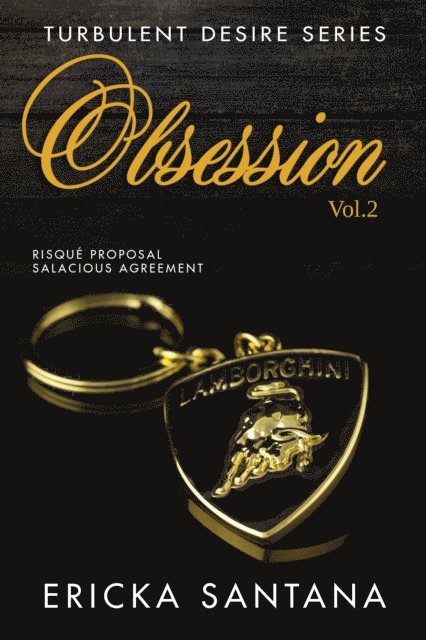 Ericka Santana - Obsession vol.2 (Turbulent Desire Series), E-bok