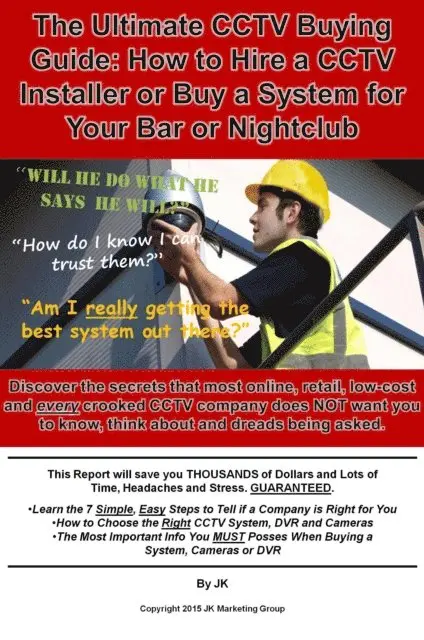 John K David - Ultimate CCTV Buying Guide: How to Hire an Installer or Buy a System for Your Bar or Nightclub, E-bok. Tillgänglighet: Lägg i varukorg