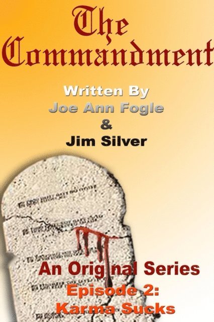 Jim Silver - Commandment: Episode 2: Karma Sucks, E-bok