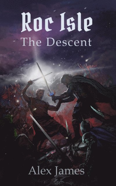 Alex James - Roc Isle: The Descent, E-bok