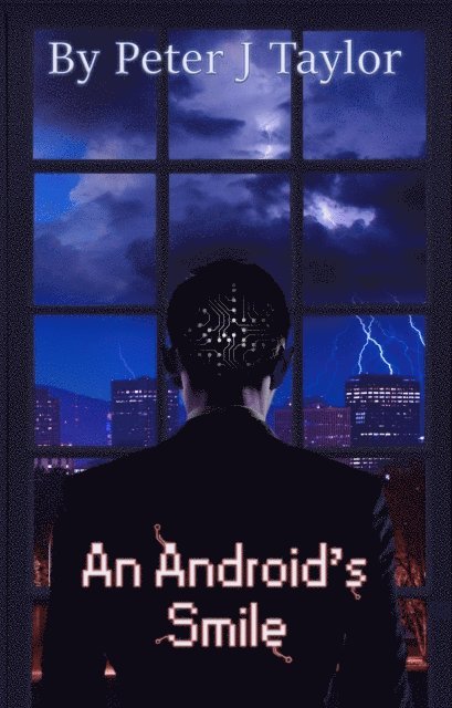 Peter J Taylor - Android's Smile, E-bok