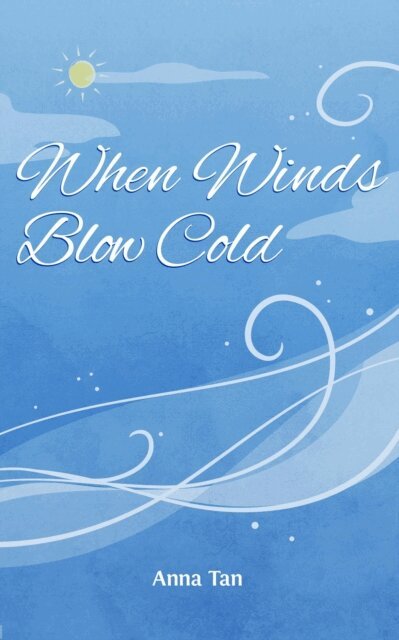 Anna Tan - When Winds Blow Cold, E-bok. Tillgänglighet: Lägg i varukorg